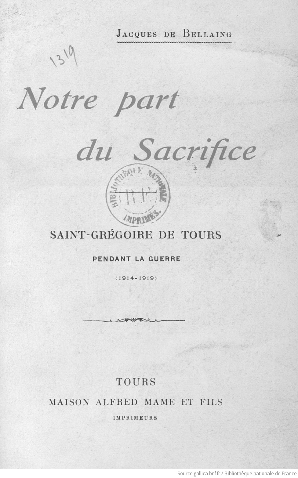 Notre_part_du_sacrifice___[...]Bellaing_Jacques_bpt6k8714788_1.jpeg